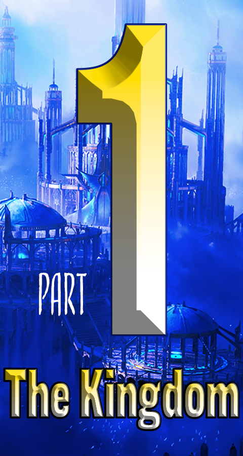 The Kingdom, Part 1
